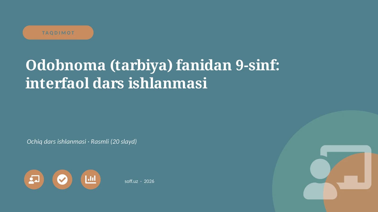 Odobnoma (tarbiya) fanidan 9-sinf: interfaol dars ishlanmasi