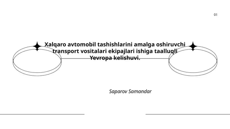 Xalqaro avtomobil tashishlarini amalga oshiruvchi transport vositalari ekipajlari ishiga taalluqli Yevropa kelishuvi
