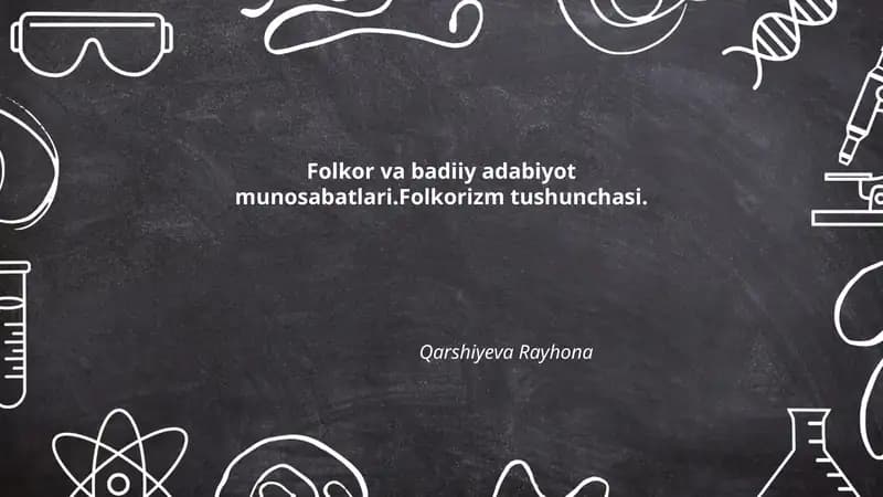 Folkor va badiiy adabiyot munosabatlari
