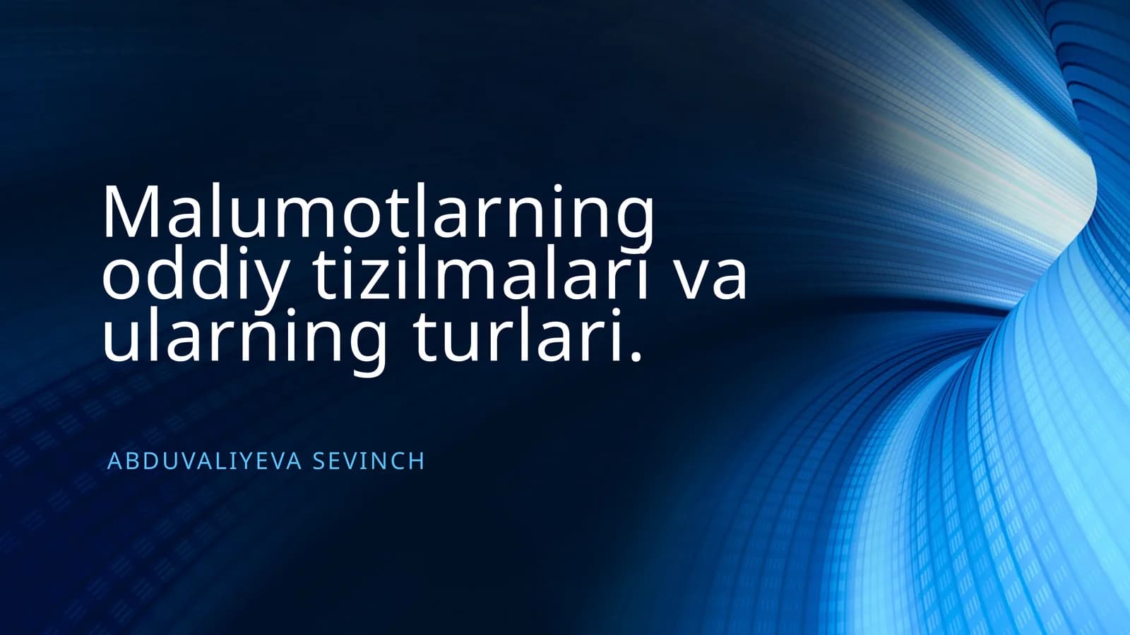 Ma’lumotlar tuzilmasi tushunchasi