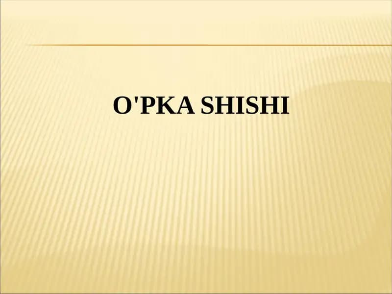 O'PKA SHISHI