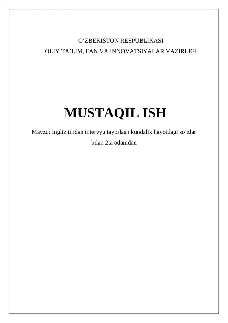 Ingliz tilidan intervyu tayorlash kundalik hayotdagi soʻzlar bilan