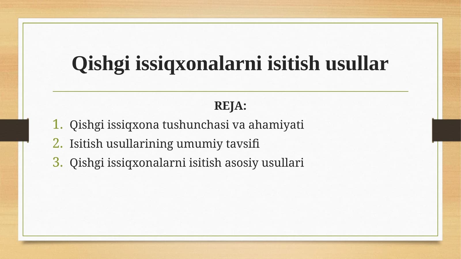 Qishgiissiqxonalarni isitish usullar