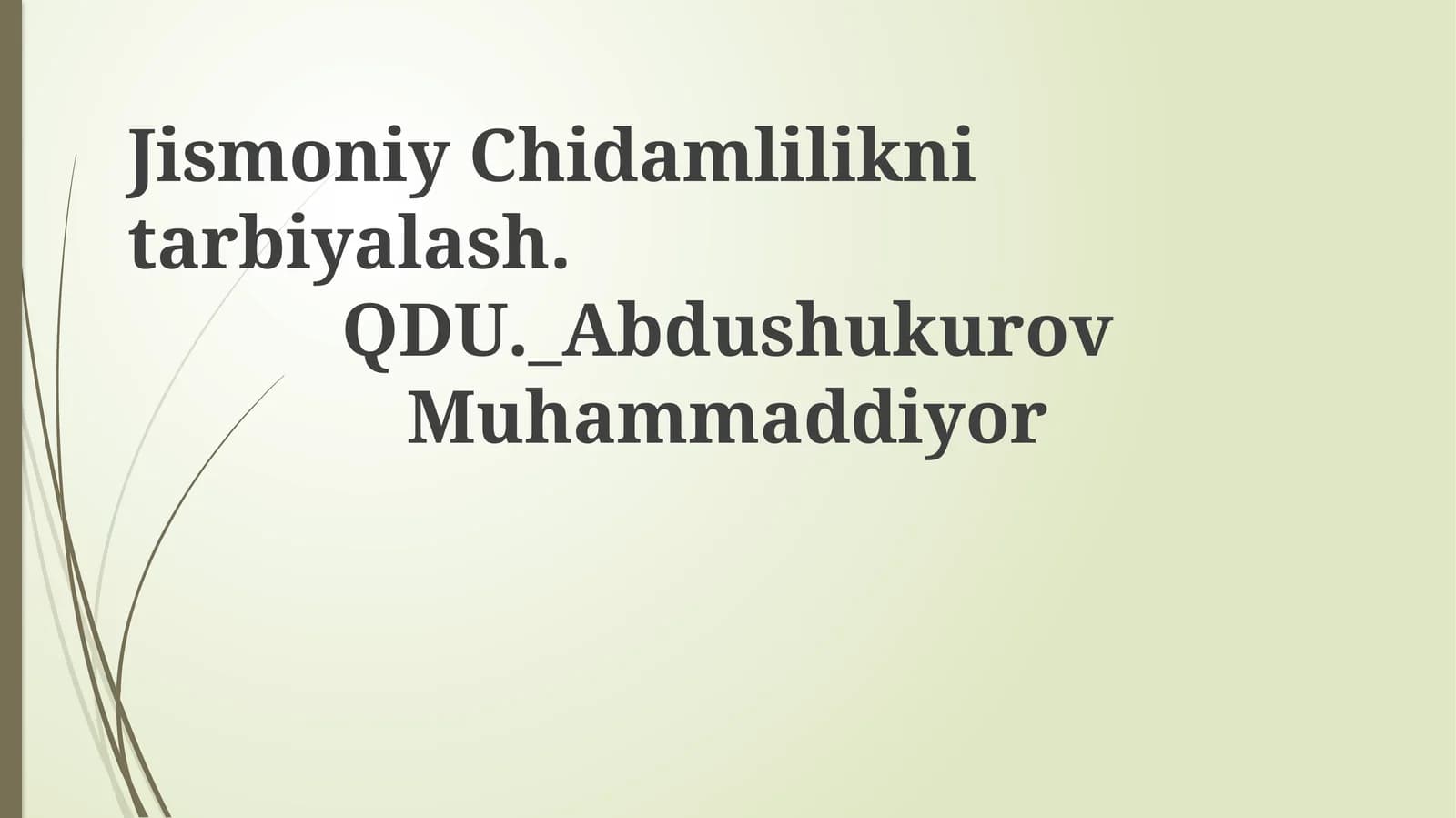 JismoniyChidamliliknitarbiyalash