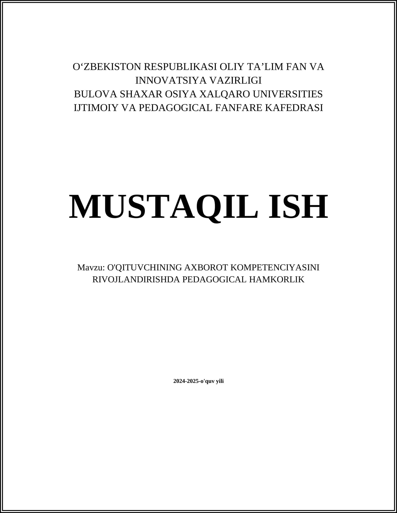 O'QITUVCHINING AXBOROT KOMPETENCIYASINI RIVOJLANDIRISHDA PEDAGOGICAL HAMKORLIK
