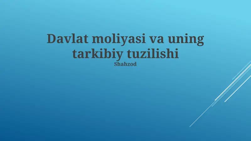 Davlat moliyasi va uning tarkibiy tuzilishi
