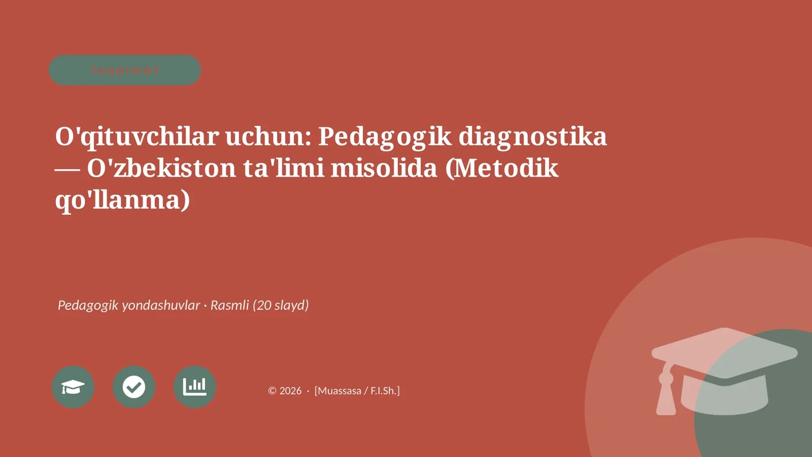 Pedagogik diagnostika — O'zbekiston ta'limi misolida (Metodik qo'llanma)