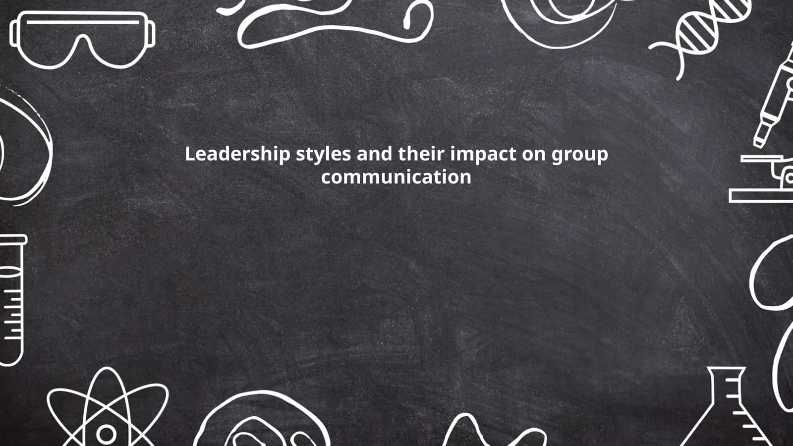 Leadership styles and their impact on group communication