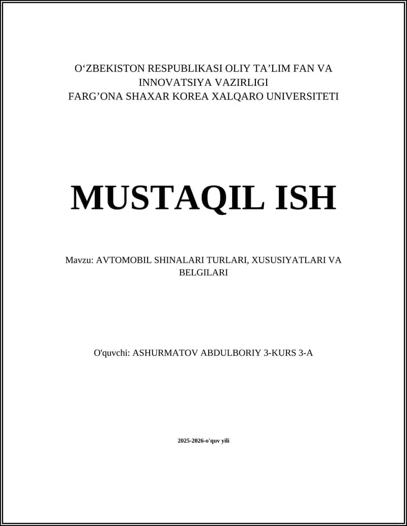 AVTOMOBIL SHINALARI TURLARI, XUSUSIYATLARI VA BELGILARI