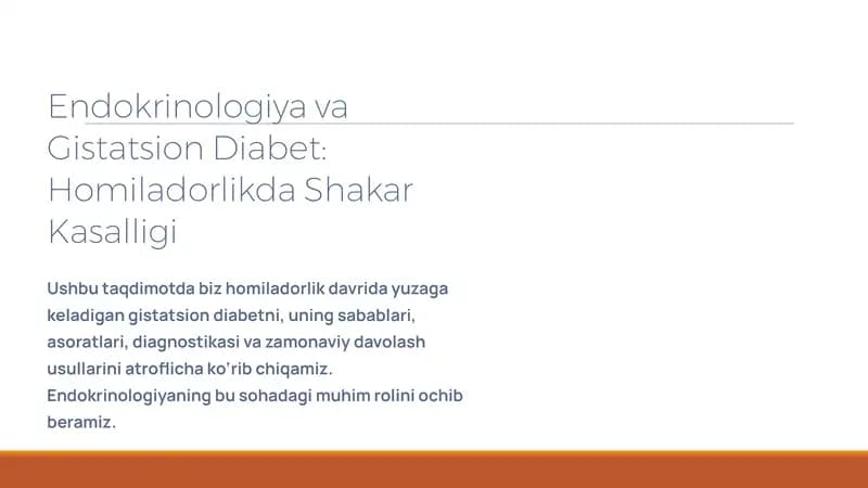 Endokrinologiya va Gistatsion Diabet: Homiladorlikda Shakar Kasalligi