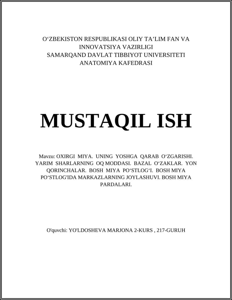 OXIRGI MIYA. UNING YOSHGA QARAB O‘ZGARISHI. YARIM SHARLARNING OQ MODDASI