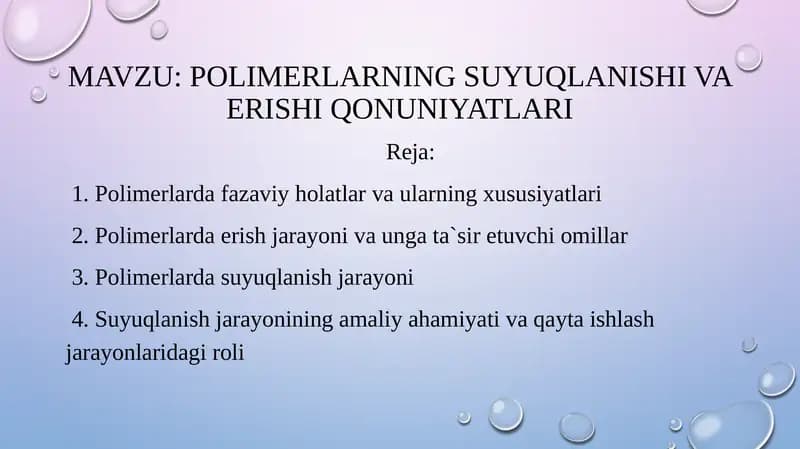 Polimerlarning suyuqlanishi va erishi qonuniyatlari