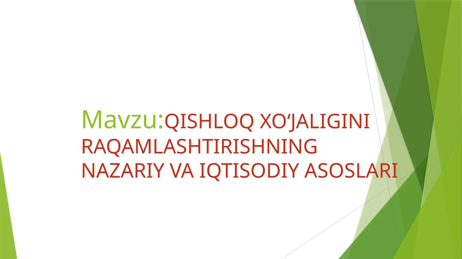 QISHLOQXO‘JALIGINI RAQAMLASHTIRISHNING NAZARIY VA IQTISODIY ASOSLARI