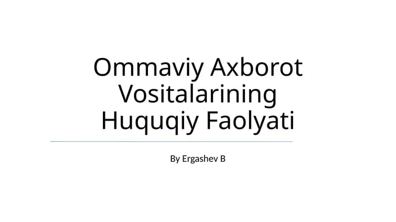 Ommaviy Axborot Vositalarining Huquqiy Faolyati