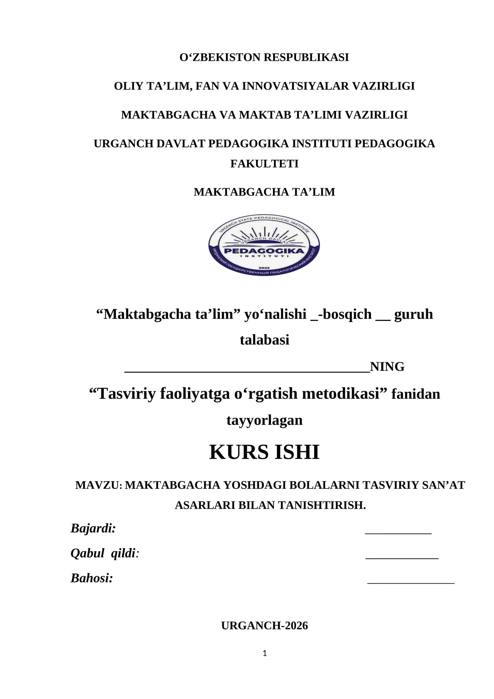 MAKTABGACHA YOSHDAGI BOLALARNI TASVIRIY SAN’AT ASARLARI BILAN TANISHTIRISH