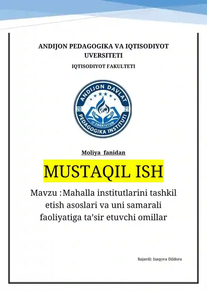 Mahalla institutlarini tashkil etish asoslari va uni samarali faoliyatiga taʼsir etuvchi omillar