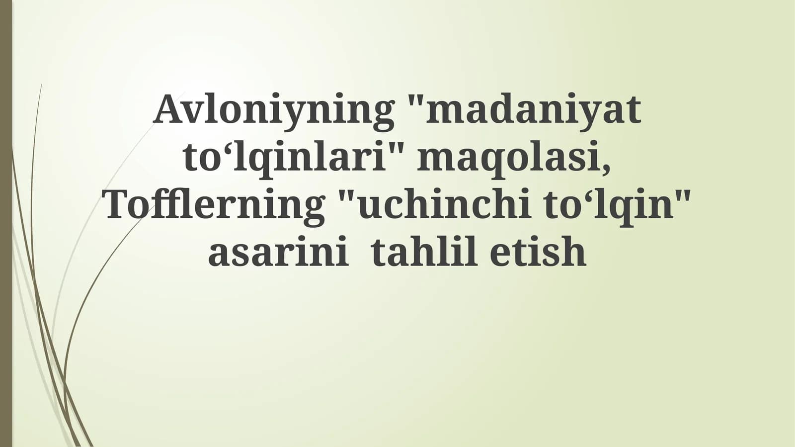 Avloniyning "madaniyattoʻlqinlari" maqolasi