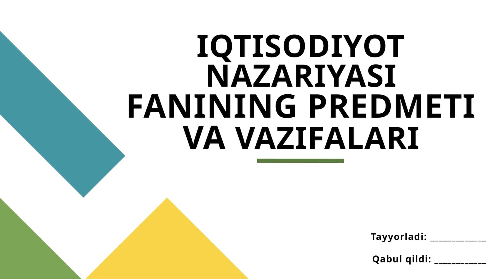 Iqtisodiyot nazariyasi fanining predmeti va vazifalari