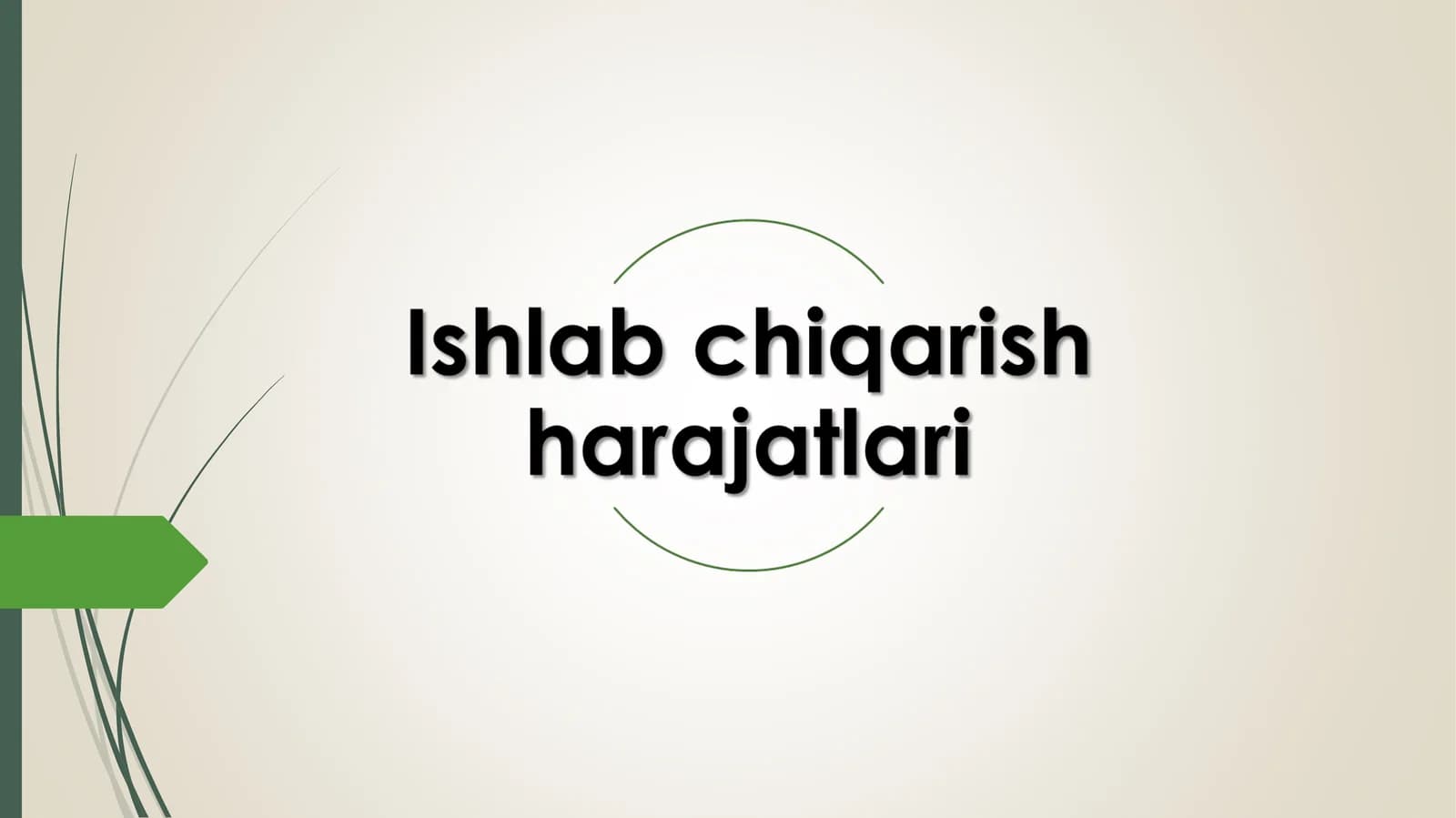 Ishlab chiqarish harajatlari