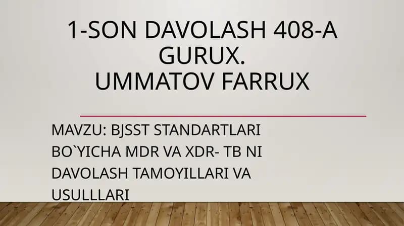 Tuberkulyoz (TB) - MDR va XDR- TB ni Davolash Tamojillari va Usullari