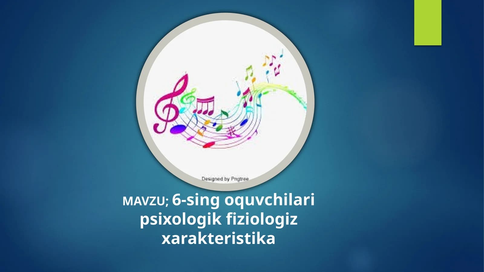 6-sinf o'quvchilarining psixologik-fiziologik xarakteristikasi