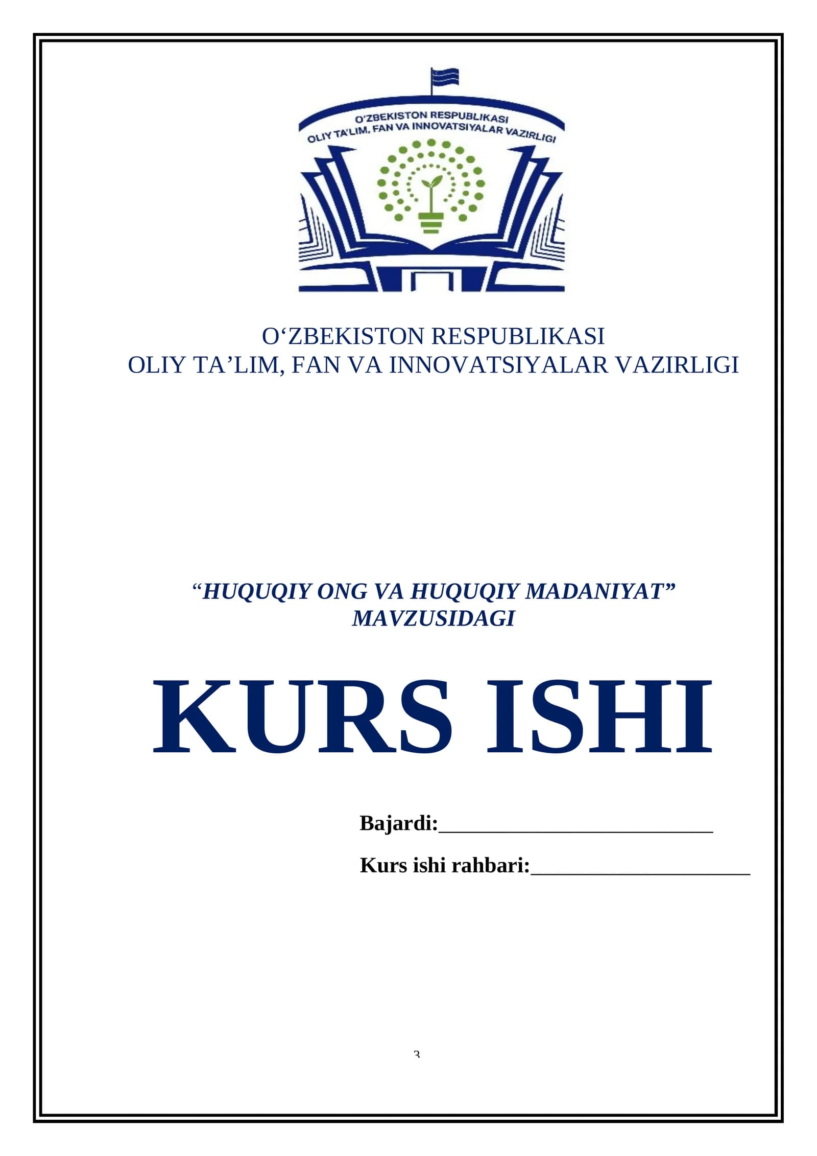 “HUQUQIY ONG VA HUQUQIY MADANIYAT” MAVZUSIDAGI KURS ISHI