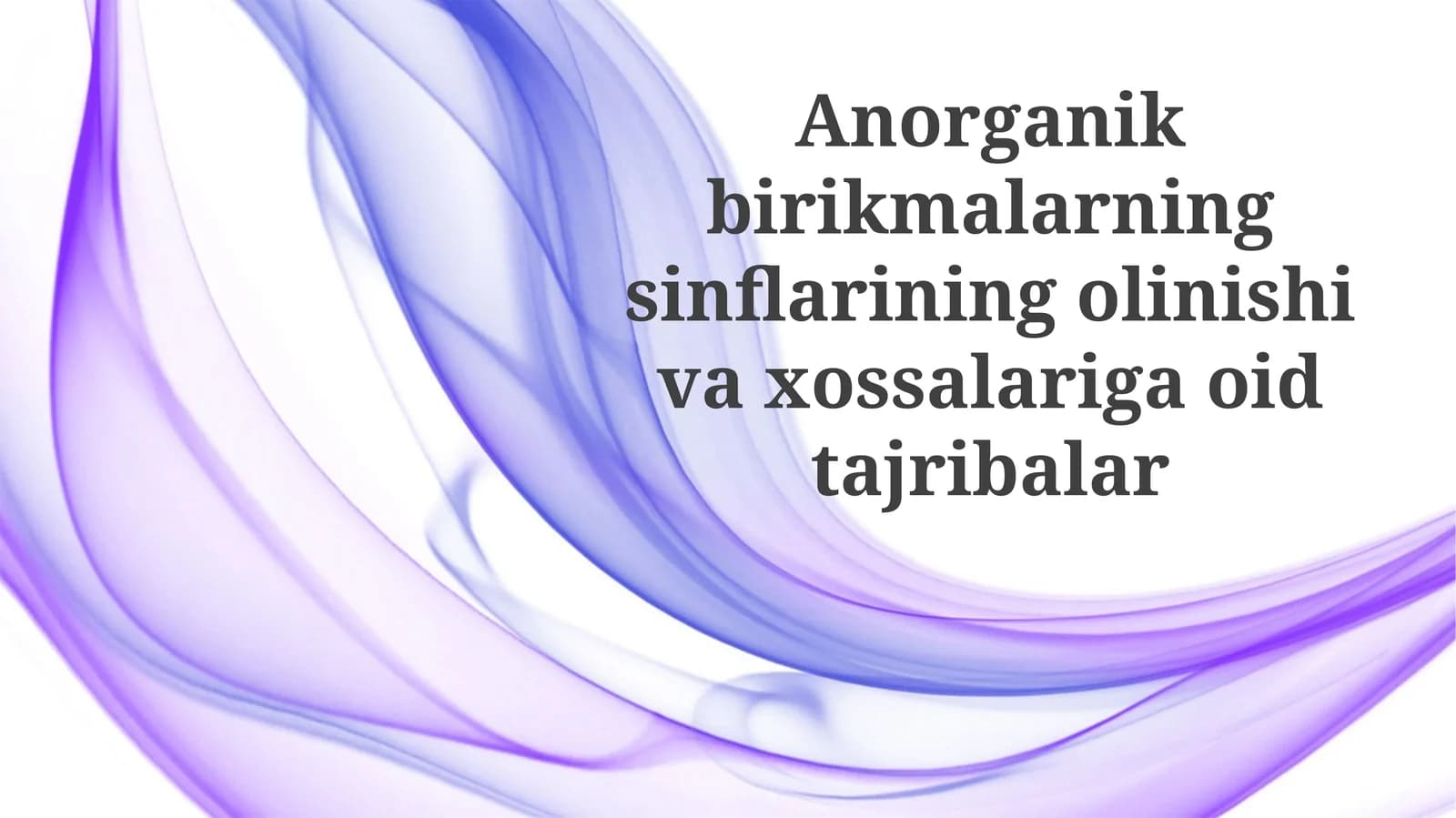 Anorganik birikmalarning sinflari va xossalari