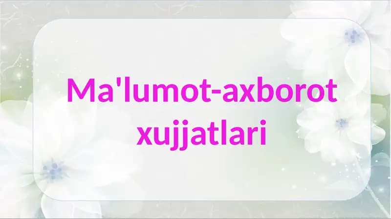 Ma’lumot-axborot hujjatlari