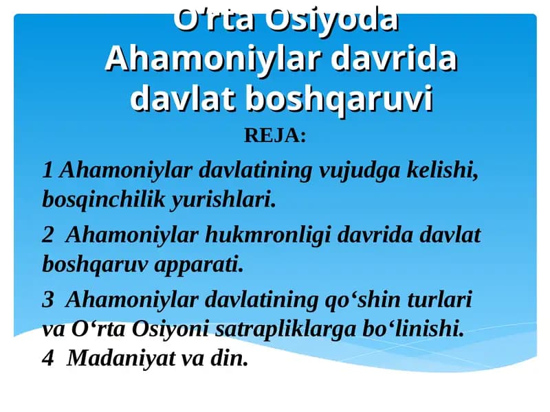O‘rta Osiyoda Ahamoniylar davrida davlat boshqaruvi
