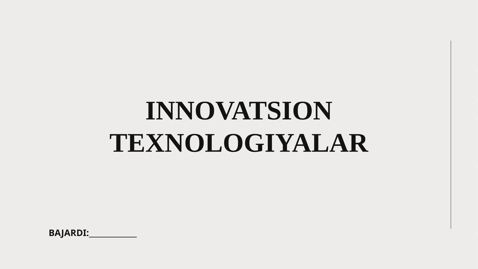 Innovatsion pedagogik texnologiyalar