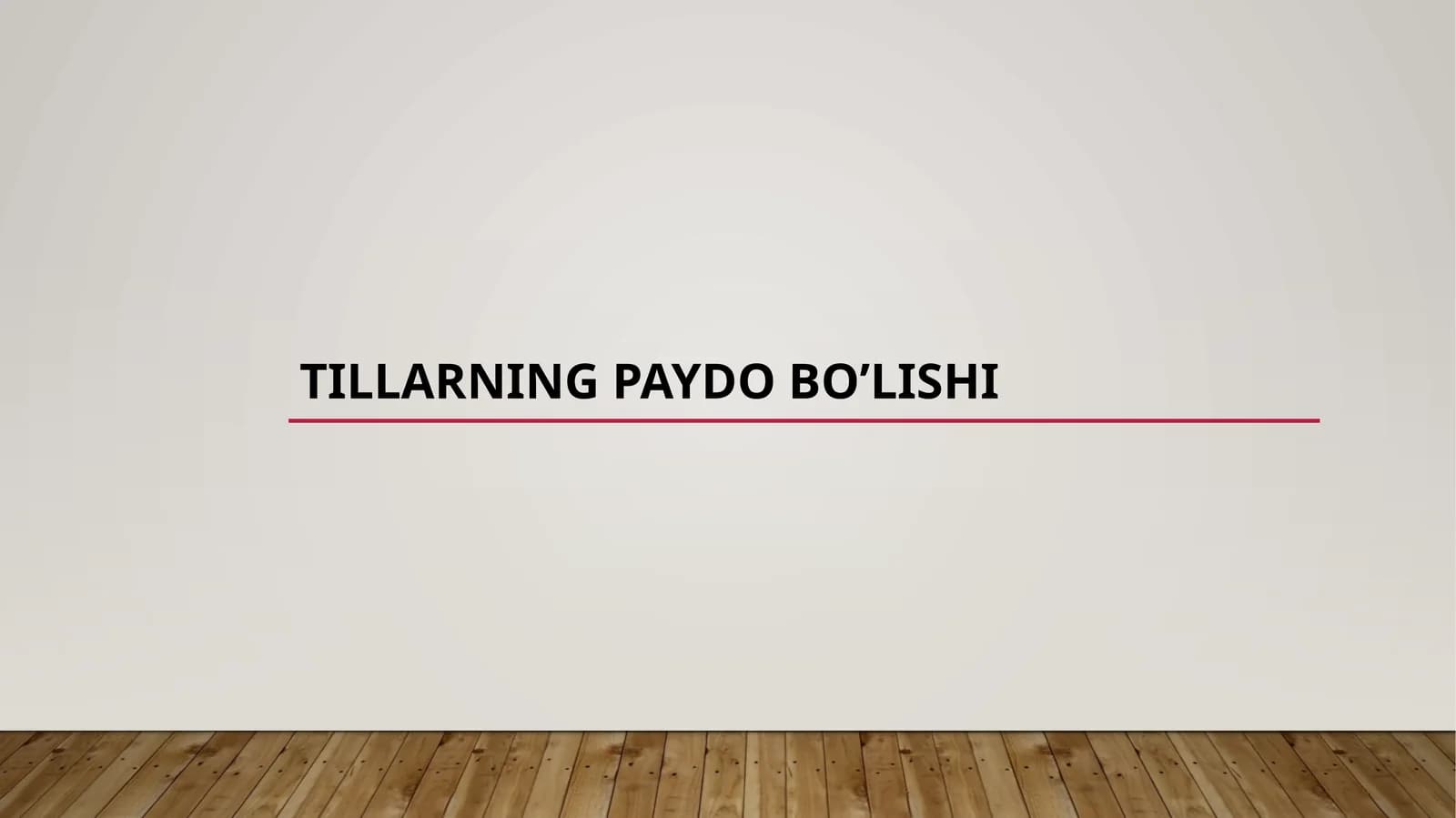 Tillarning paydo bo'lishi