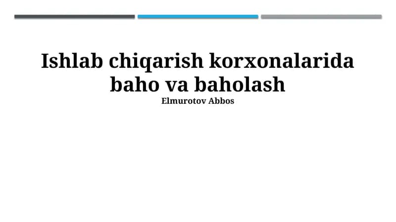 Ishlab chiqarish korxonalarida baho va baholash