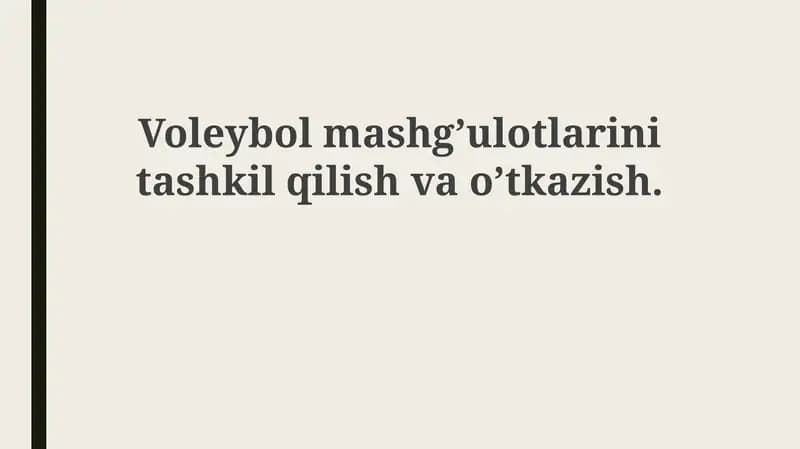 Volleybol mashg'ulotlarini tashkil etish