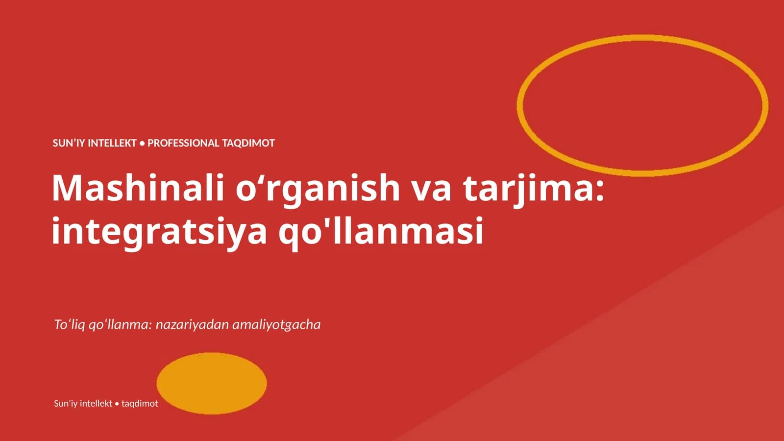 SUNʼIY INTELLEKT • PROFESSIONAL TAQDIMOT