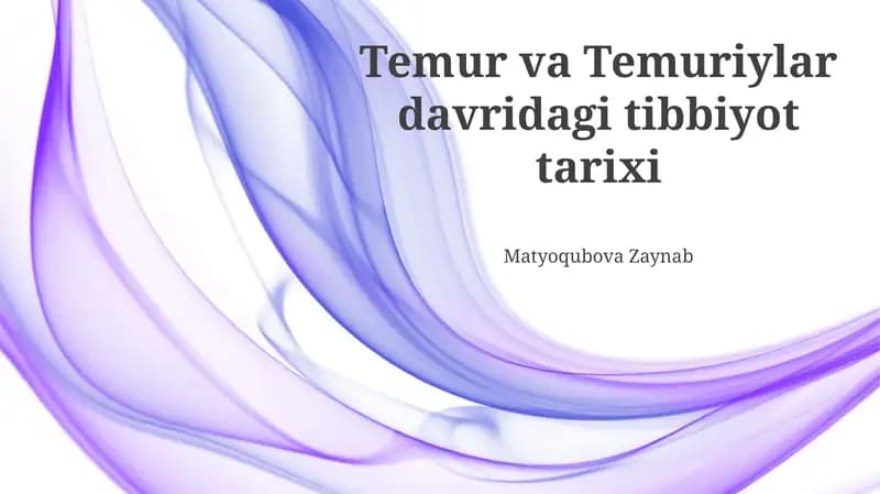 Temur va Temuriylar davridagi tibbiyot tarixi