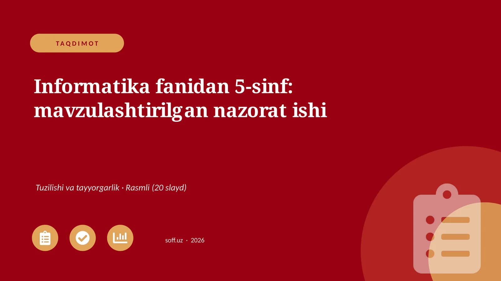 Informatika fanidan 5-sinf: mavzulashtirilgan nazorat ishi