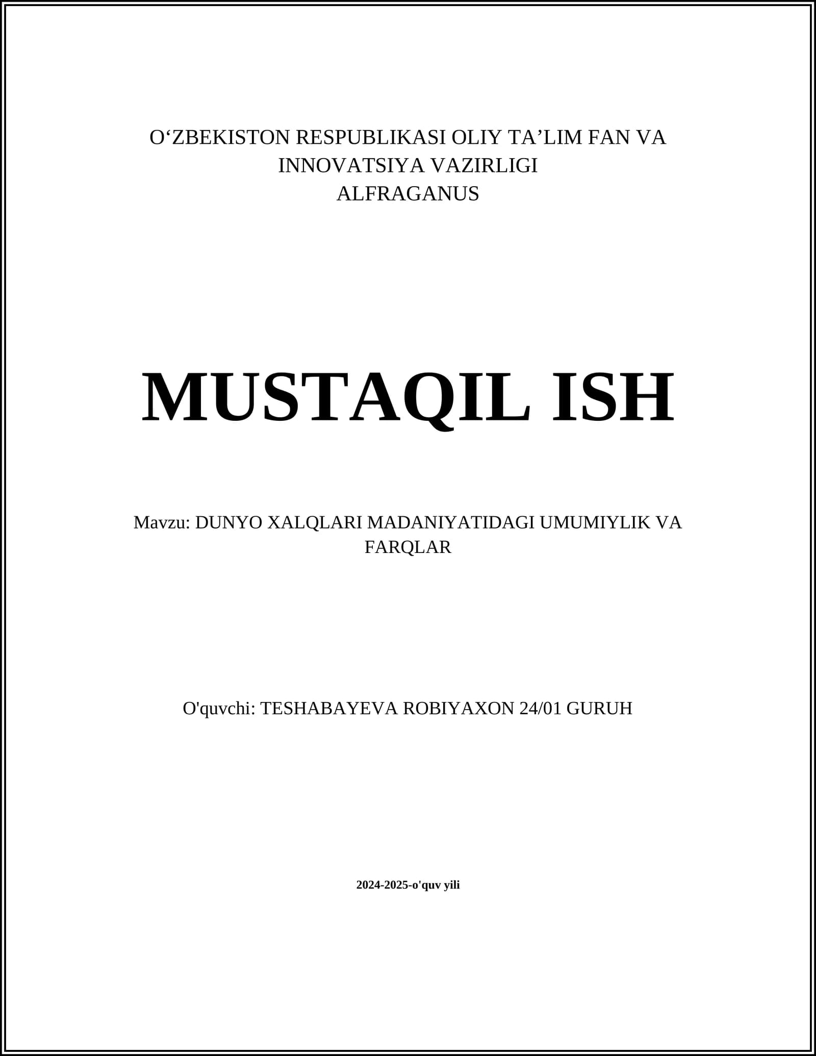 DUNYO XALQLARI MADANIYATIDAGI UMUMIYLIK VA FARQLAR