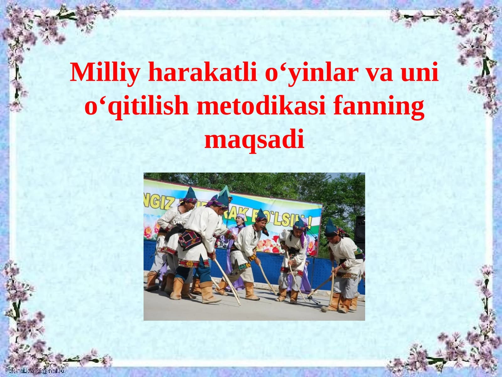 Milliy harakatli o'yinlar va uning o'qitish metodikasi fanining maqsadi