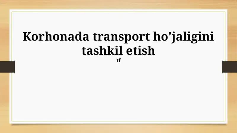 Transport ho'jaligi tashkili