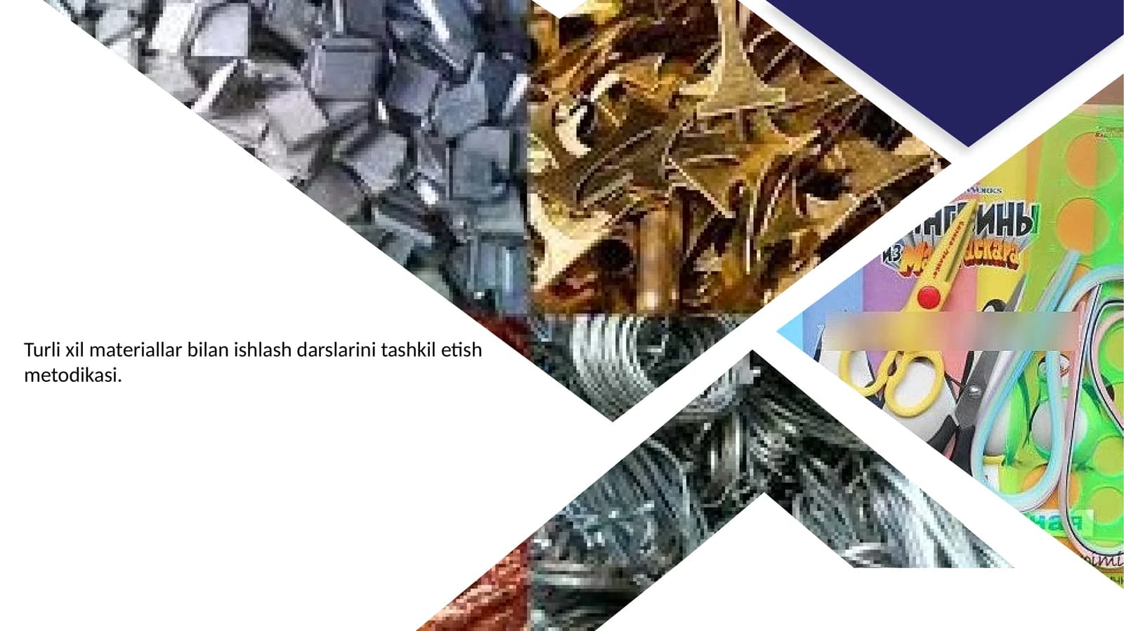 Turli xil materiallar bilan ishlash darslarini tashkil etish metodikasi