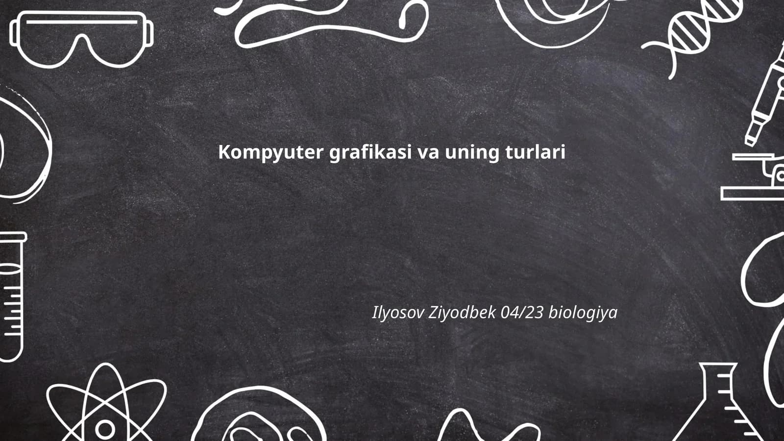 Kompyuter grafikasi va uning turlari