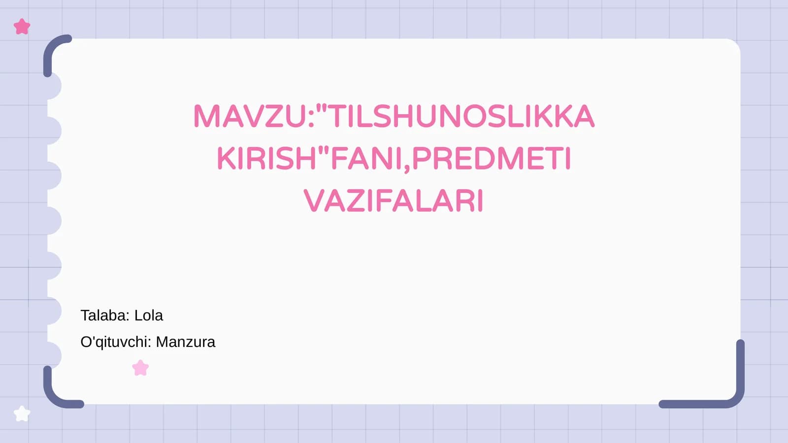 TILSHUNOSLIKKA KIRISH"FANI,PREDMETI VAZIFALARI