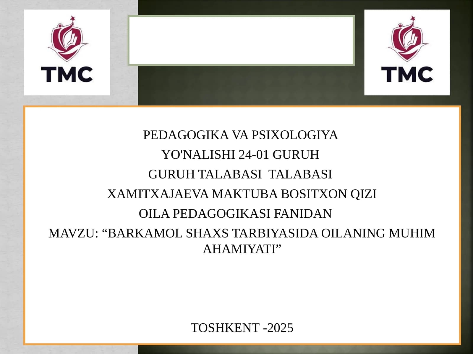 BARKAMOL SHAXS TARBIYASIDA OILANING MUHIM AHAMIYATI