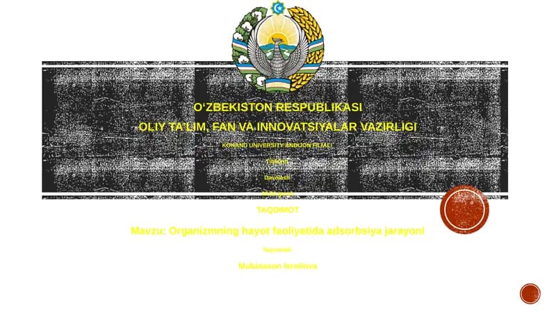 Organizmning hayot faoliyatida adsorbsiya jarayoni