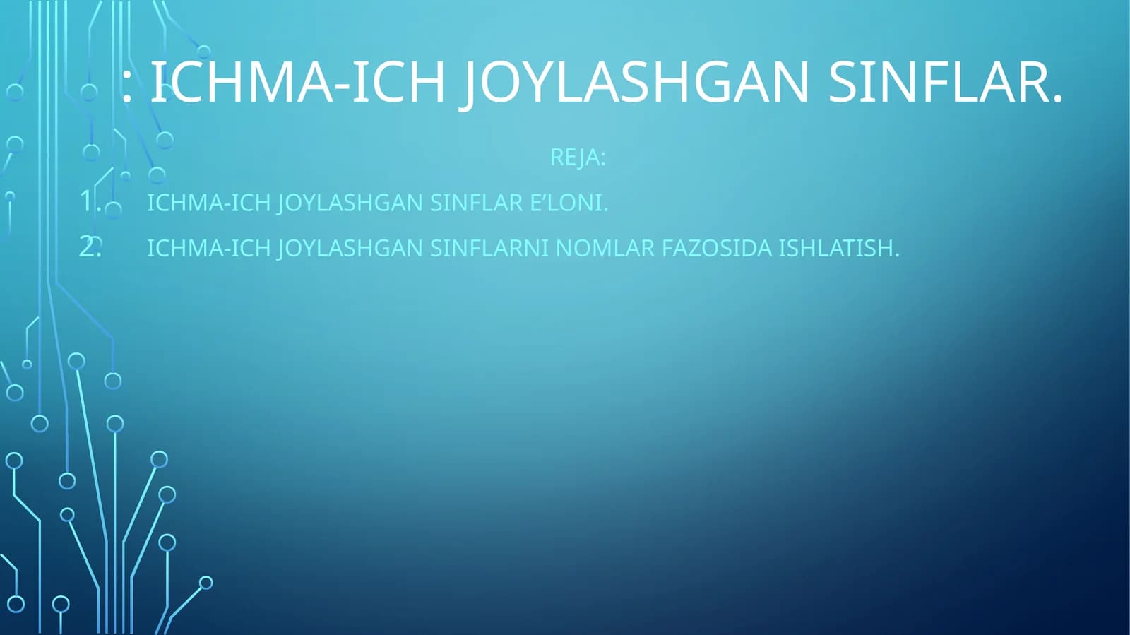 Ichma-ich joylashgan sinflar