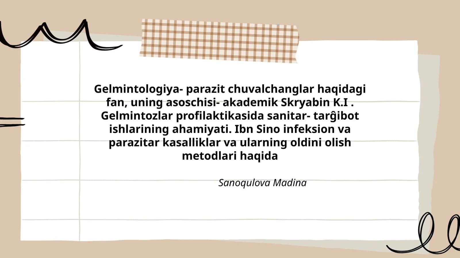 Gelmintologiya- parazit chuvalchanglar haqidagi fan