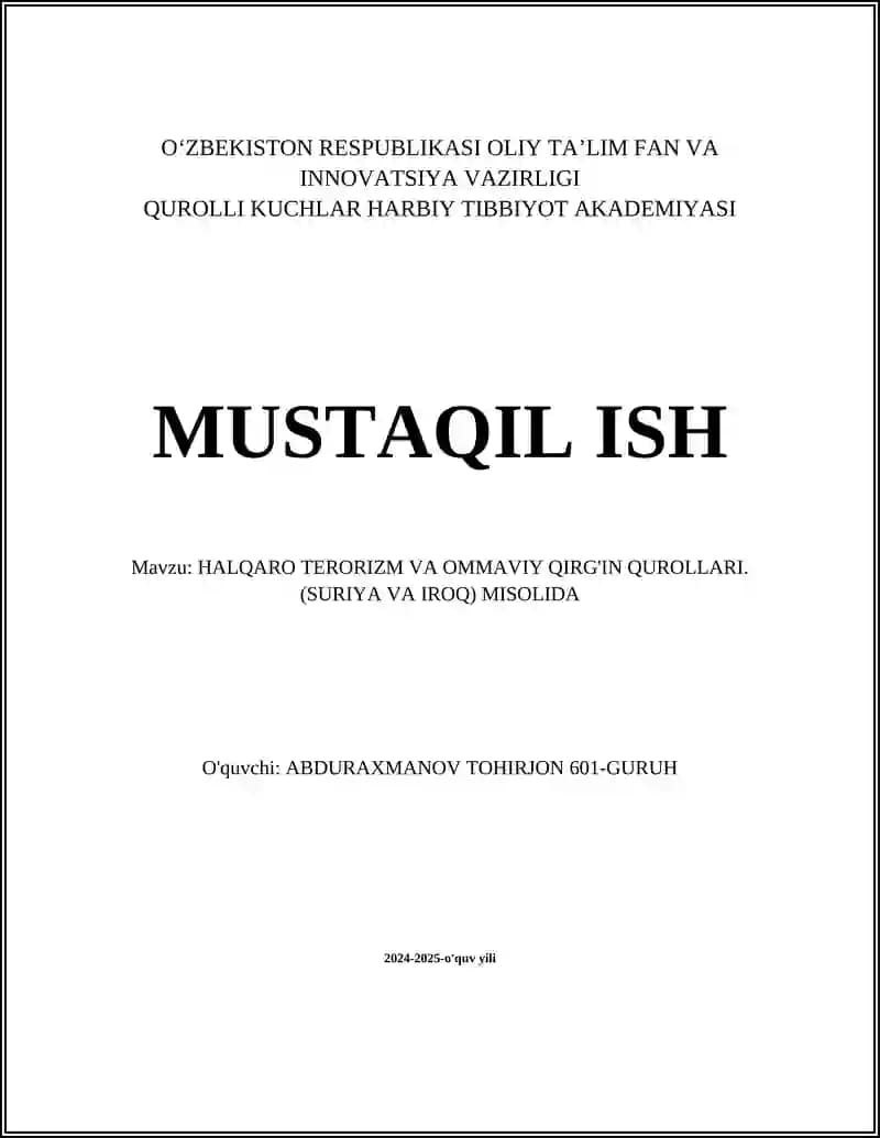 HALQARO TERORIZM VA OMMAVIY QIRG'IN QUROLLARI.(SURIYA VA IROQ) MISOLIDA