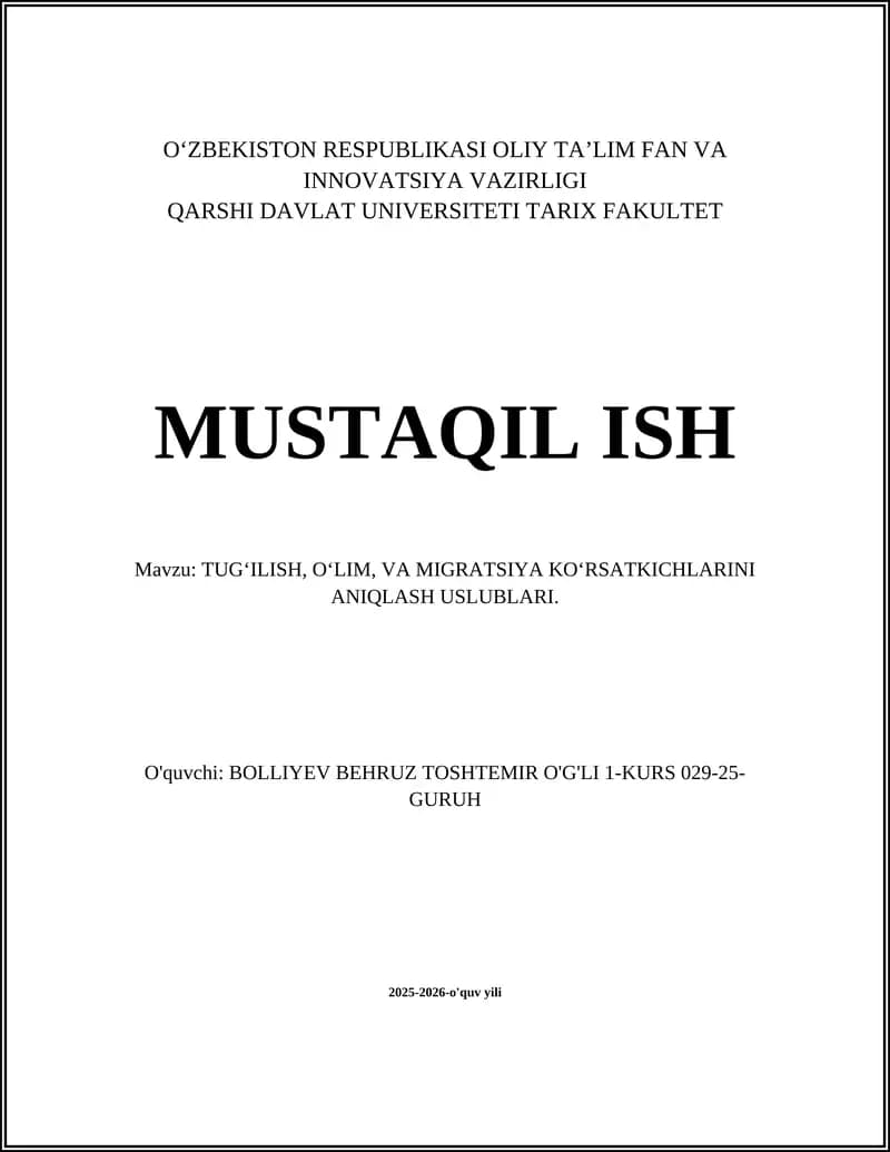 TUG‘ILISH, О‘LIM, VA MIGRATSIYA KО‘RSATKICHLARINI ANIQLASH USLUBLARI