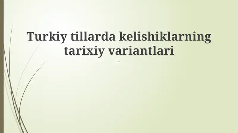Kelishik Tushunchasi va Tarixiy Variantlari