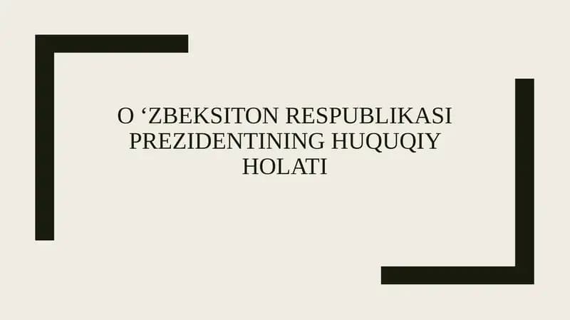 O‘zbeksiton Respublikasi Prezidentining huquqiy holati